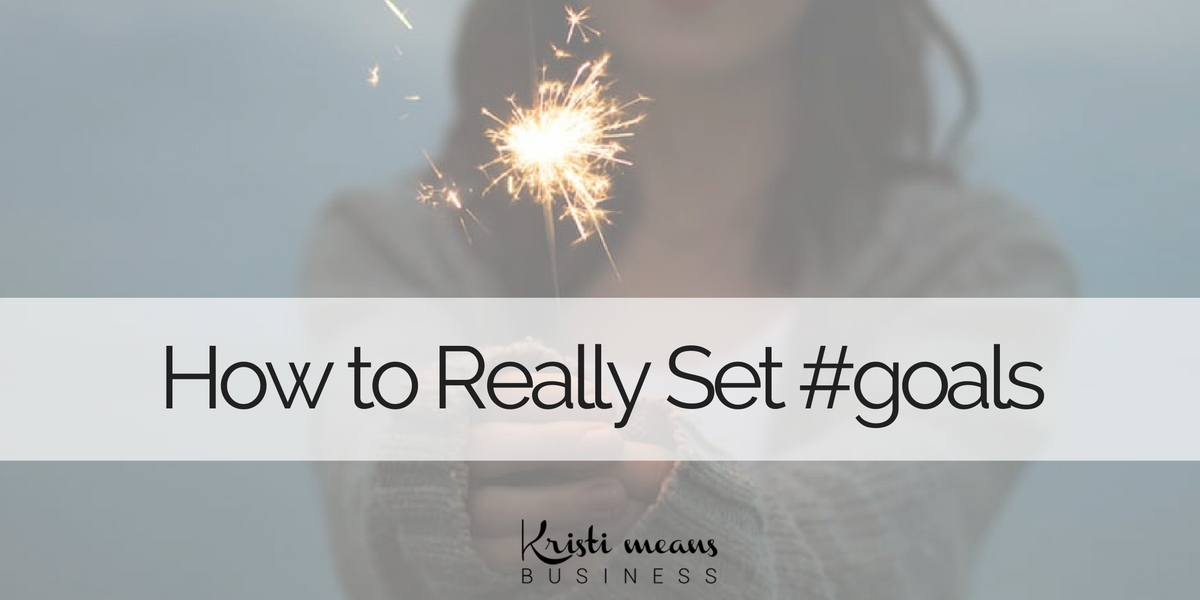 set goals in 2017 for a new business