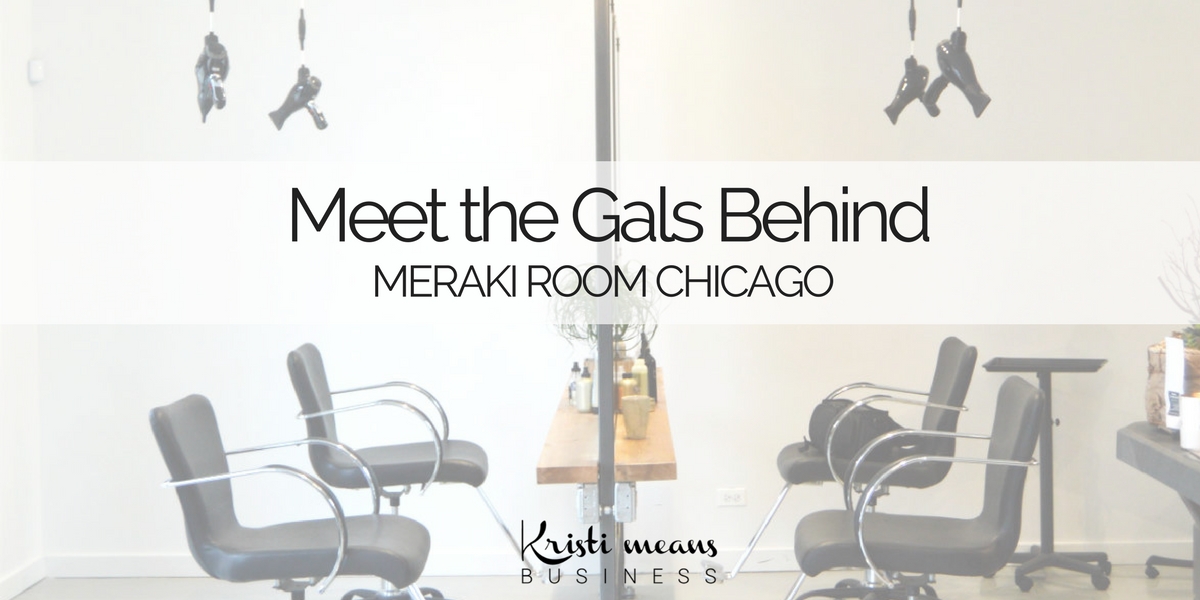 Meraki Room Chicago Salon