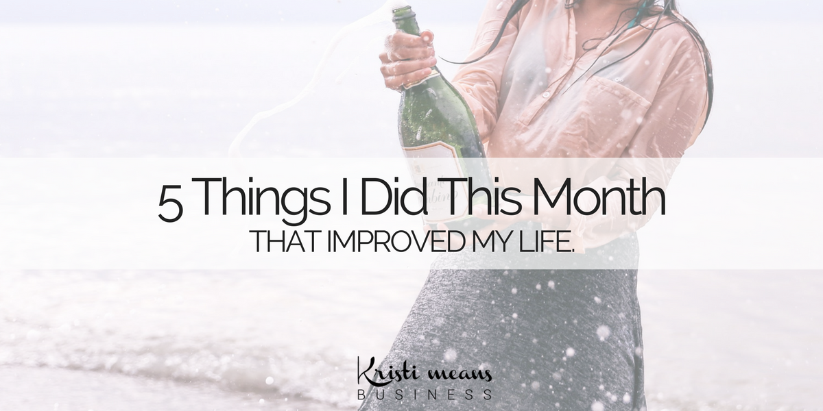 5 ways to improve my life