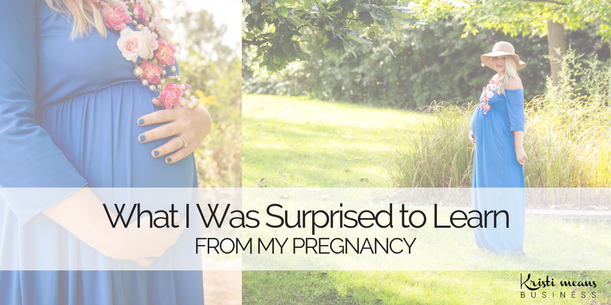 what I learned from being pregnant