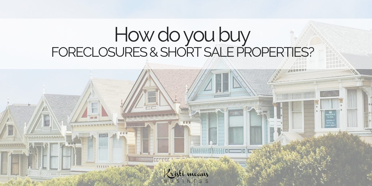 should i buy a foreclosure or short sale