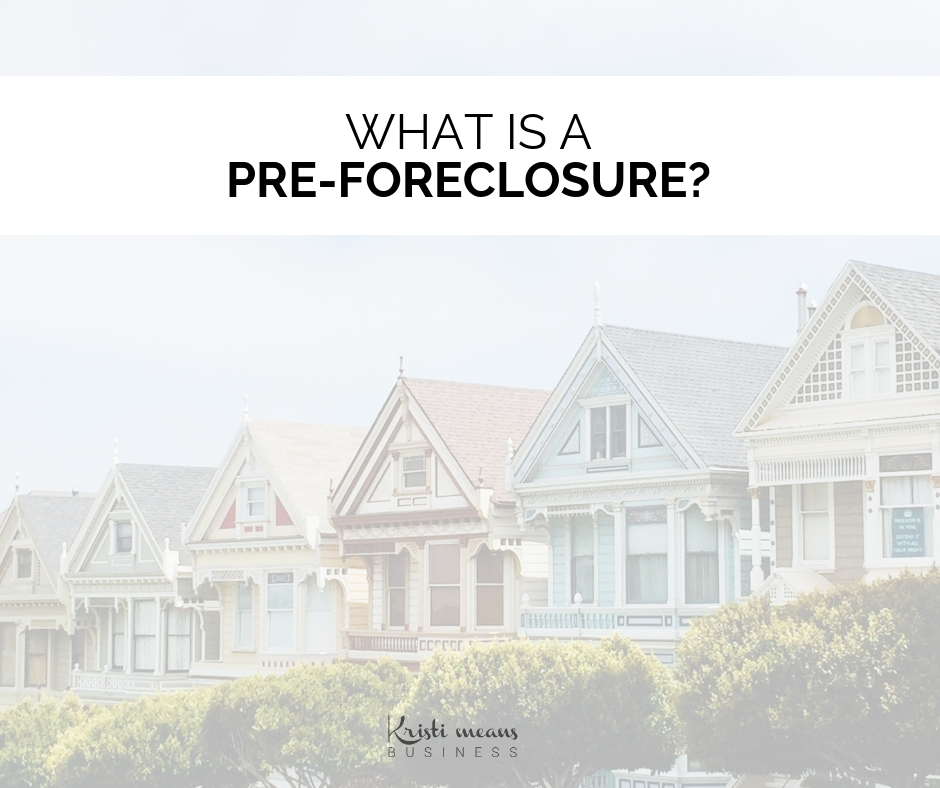 Buying a Foreclosures, Short Sales and Zillow PreForeclosures Kristi